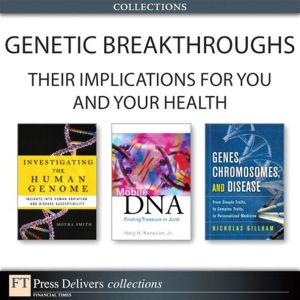 Book Genetic Breakthroughs-- Their Implications for You and Your Health (Collection) free