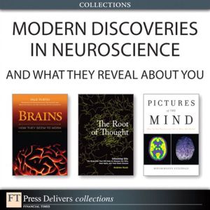 Book Modern Discoveries in Neuroscience... And What They Reveal About You (Collection) free