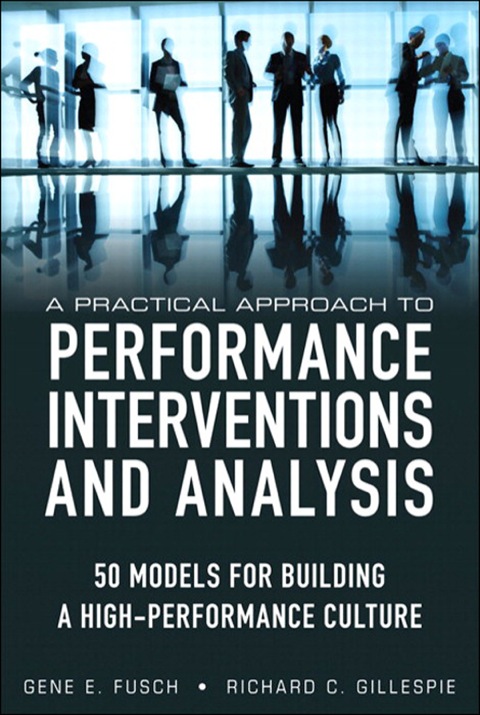Book Practical Approach to Performance Interventions and Analysis, A: 50 Models for Building a High-Performance Culture free