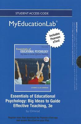 Book NEW MyEducationLab with Pearson eText -- Standalone Access Card -- for Essentials of Educational Psychology: Big Ideas to Guide Effective Teaching (myeducationlab (Access Codes)) free