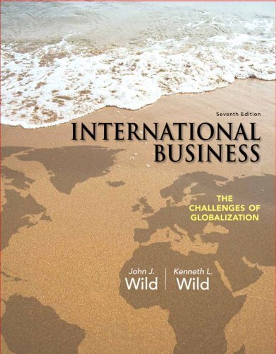 Book International Business: The Challenges of Globalization (7th Edition) by Wild, John J. Published by Prentice Hall 7th (seventh) edition (2013) Paperback free