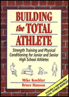 Book Building the Total Athlete: Strength Training and Physical Conditioning for Junior and Senior High School Athletes free