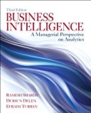 Book Business Intelligence: A Managerial Perspective on Analytics (3rd Edition) free