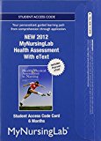 Book NEW MyNursingLab with Pearson eText -- Access Card -- for Health Assessment (6-month access) free
