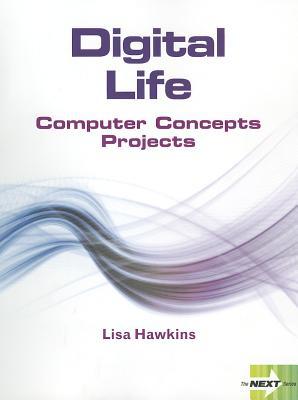 Book Next Series: Digital Life (Next (Prentice Hall)) free