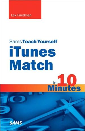 Book Sams Teach Yourself iTunes Match in 10 Minutes (Sams Teach Yourself -- Minutes) free