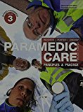 Book Paramedic Care: Principles and Practice, Vols 1,2&3 free