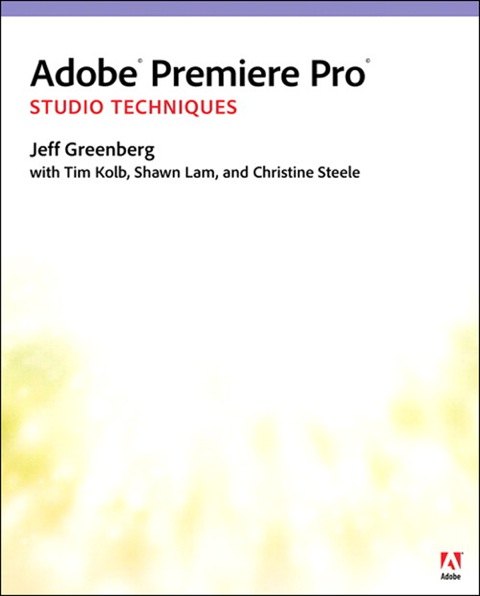 Book Adobe Premiere Pro Studio Techniques (Digital Video & Audio Editing Courses) free