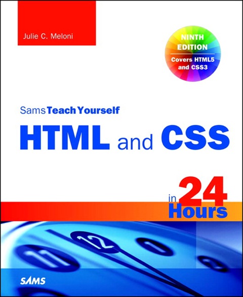 Book HTML and CSS in 24 Hours, Sams Teach Yourself (Sams Teach Yourself in 24 Hours) free