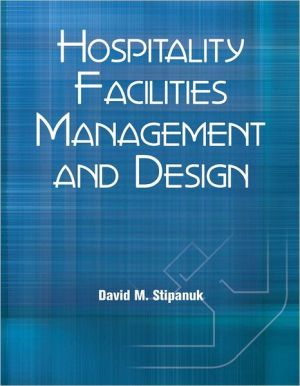 Book Hospitality Facilities Management and Design with Answer Sheet (AHLEI) (3rd Edition) (AHLEI - Facilities Management) free