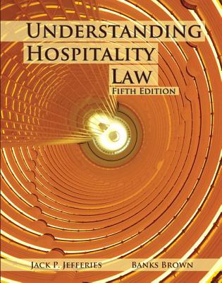 Book Understanding Hospitality Law with Answer Sheet (AHLEI) (5th Edition) (AHLEI - Hospitality Law) free