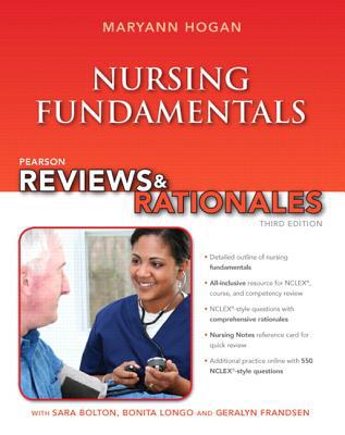 Book Pearson Reviews & Rationales: Nursing Fundamentals with "Nursing Reviews & Rationales" (3rd Edition) (Hogan, Pearson Reviews & Rationales Series) free