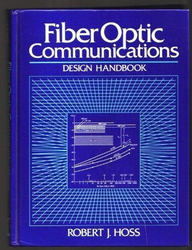 Book Fiber Optic Communications Design Handbook free