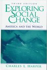 Book Exploring Social Change: America and the World (3rd Edition) free