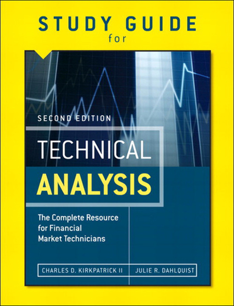 Book Study Guide for the Second Edition of Technical Analysis: The Complete Resource for Financial Market Technicians free