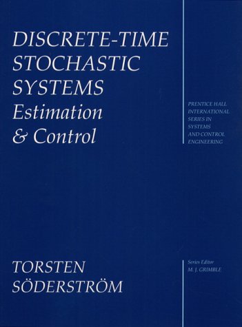 Book Discrete-Time Stochastic Systems: Estimation and Control (Prentice Hall International Series in Systems and Control Engineering) free