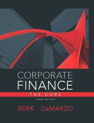 Book Corporate Finance, The Core (3rd Edition) (Pearson Series in Finance) free