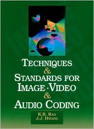 Book Techniques and Standards for Image, Video, and Audio Coding free