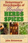 Book Heinerman's Encyclopedia of Healing Herbs & Spices: From a Medical Anthropologist's Files, Here Are Nature's Own Healing Herbs and Spices for Hundreds of Today's Most Common Health Problems free