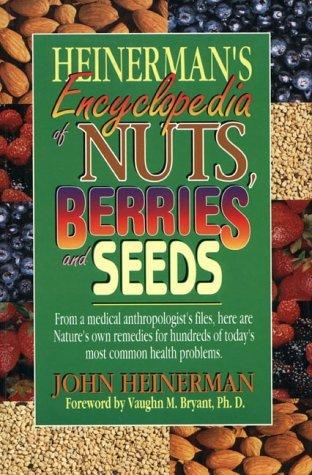 Book Heinerman's Encyclopedia of Nuts, Berries and Seeds free