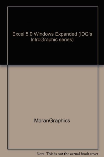 Book Excel 5.0 Windows Expanded (IDG's IntroGraphic series) free