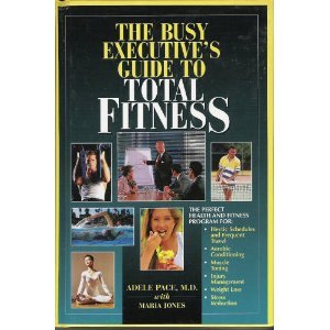 Book The Busy Executive's Guide to Total Fitness free