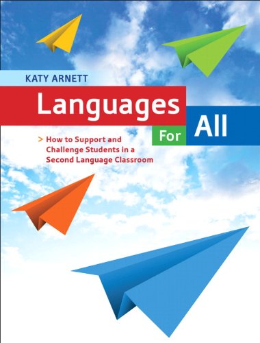 Book Languages for All: How to Support and Challenge Students in a Second-Language Classroom free