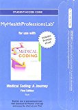 Book NEW MyHealthProfessionsLab with Pearson eText -- Access Card -- for Medical Coding: A Journey free
