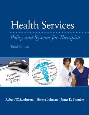 Book Health Services: Policy and Systems for Therapists (3rd Edition) free