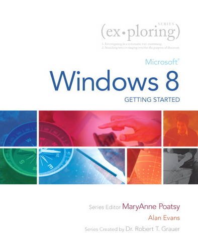 Book Exploring Getting Started With Microsoft Windows 8 free