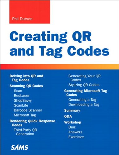 Book Creating QR and Tag Codes (Sams Teach Yourself -- Hours) free
