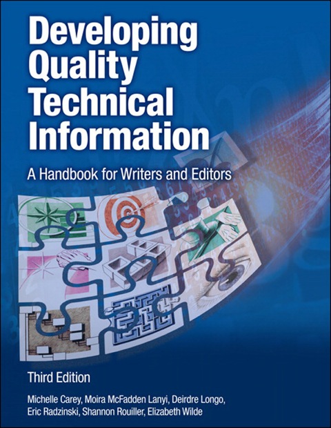 Book Developing Quality Technical Information: A Handbook for Writers and Editors (IBM Press) free