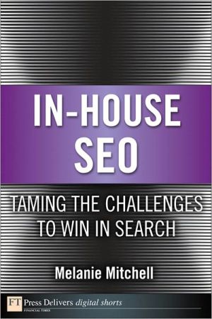 Book In-House SEO: Taming the Challenges to Win in Search free