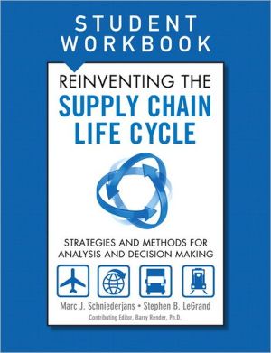 Book Reinventing the Supply Chain Life Cycle, Student Workbook (FT Press Operations Management) free