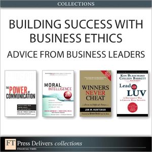 Book Building Success with Business Ethics: Advice from Business Leaders (Collection) free
