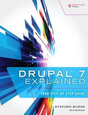 Book Drupal 7 Explained: Your Step-by-step Guide free