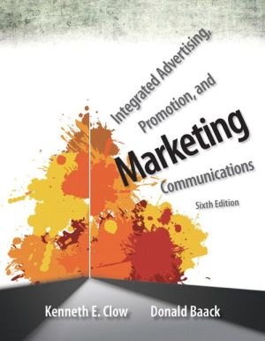 Book Integrated Advertising, Promotion, and Marketing Communications (6th Edition) free