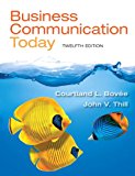 Book Business Communication Today Plus 2014 MyBCommLab with Pearson eText -- Access Card Package (12th Edition) free