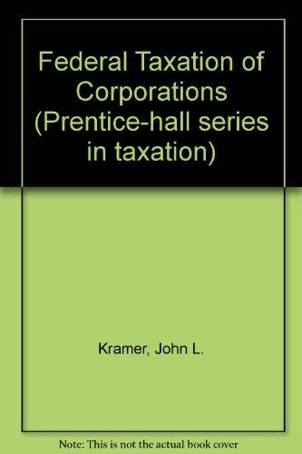 Book Federal Taxation Of Corporations (prentice-hall Series In Taxation) free
