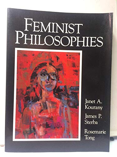 Book Feminist Philosophies: Problems, Theories, and Applications free