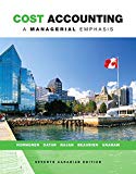 Book Cost Accounting: A Managerial Emphasis, Seventh Canadian Edition (7th Edition) free