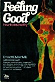 Book Feeling Good : How to Stay Healthy free