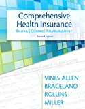 Book Comprehensive Health Insurance + New Myhealthprofessionslab With Pearson Etext Access Card: Billing, Coding, and Reimbursement (MyHealthProfessionsLab Series) free