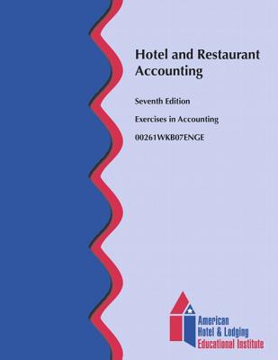 Book Hotel and Restaurant Accounting Workbook (AHLEI) (7th Edition) (AHLEI - Hospitality Accounting / Financial Management) free