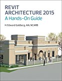 Book Revit Architecture 2015: A Hands-On Guide free