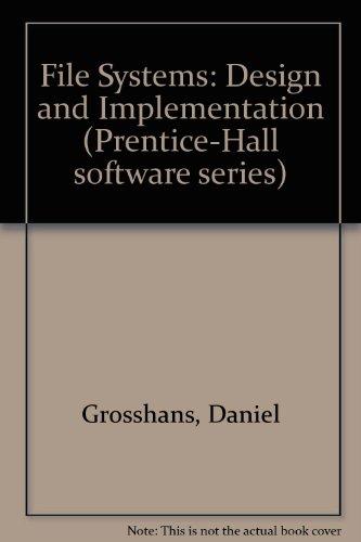Book File systems: Design and implementation (Prentice-Hall software series) free