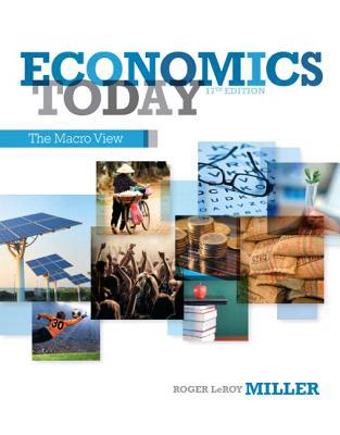 Book Economics Today: The Macro view Plus NEW MyEconLab with Pearson eText -- Access Card (17th Edition) free