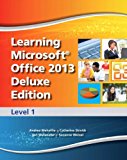 Book Learning Microsoft Office 2013 Deluxe Edition: Level 1 - CTE/School free