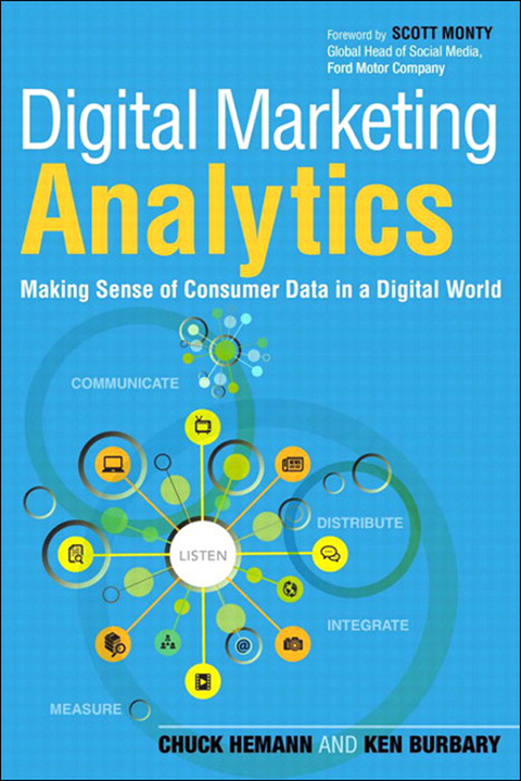 Book Digital Marketing Analytics: Making Sense of Consumer Data in a Digital World (Que Biz-Tech) free