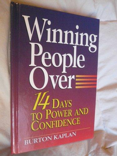Book Winning People over: 14 Days to Power and Confidence free